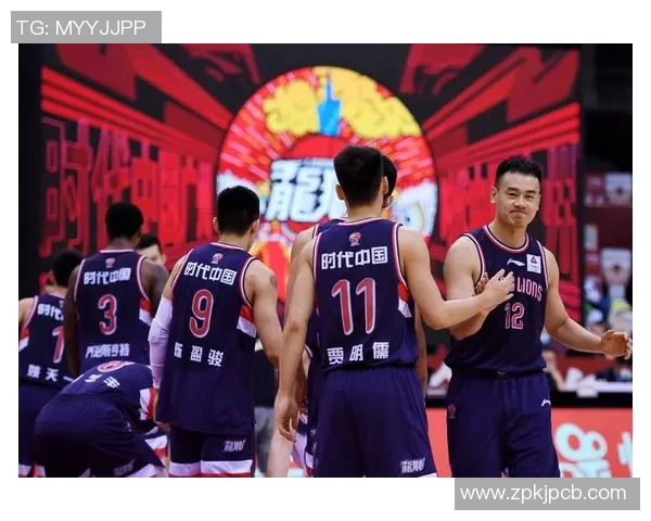 浙江广厦引领篮球新风潮 强势崛起背后的奋斗与坚持